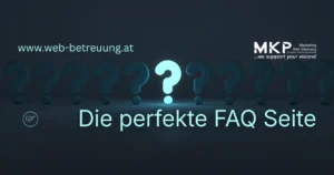 Frequently Asked Questions | MKP Marketing und Webbetreuung