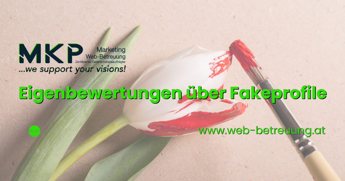 Eigenbewertungen über Fakeprofile | MKP Marketing und Web-Betreuung