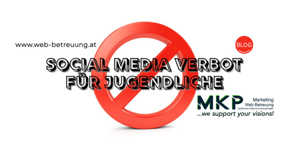 Social Media Verbot für Jugendliche Social Media Verbot für Jugendliche | MKP Marketing und Web-Betreuung