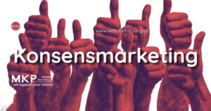Konsensmarketing | MKP Marketing und Web-betreuung