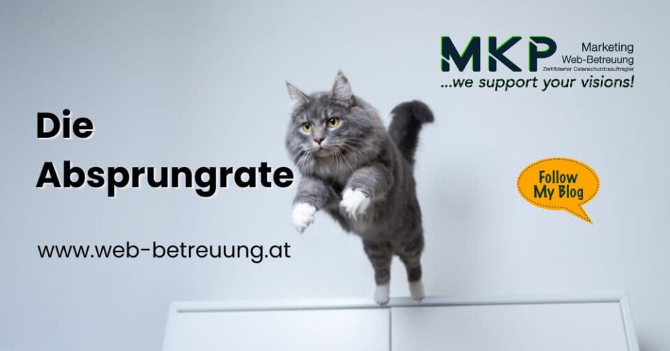 Die Absprungrate Die Absprungrate | MKP Marketing und Web-Betreuung