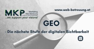 GEO - Die nächste Stufe der digitalen Sichtbarkeit GEO - Die nächste Stufe der digitalen Sichtbarkeit | MKP Marketing und Web-Betreuung