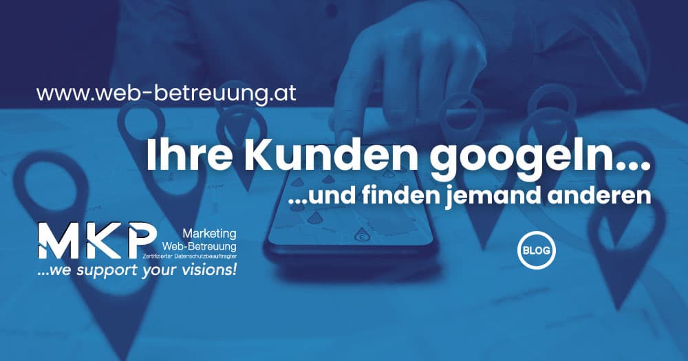 Ihre Kunden googeln | MKP Marketing und Web-Betreuung