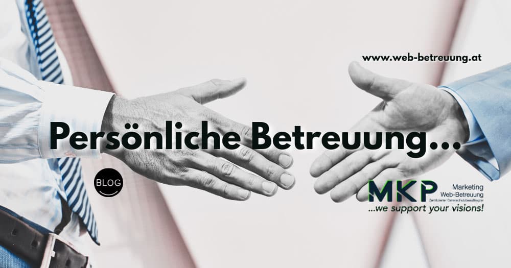 Persönliche Betreuung | MKP Marketing und Web-Betreuung