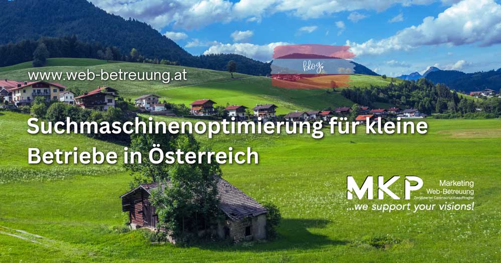 Suchmaschinenoptimierung für kleine Betriebe in Österreich | MKP Marketing und Web-Betreuung