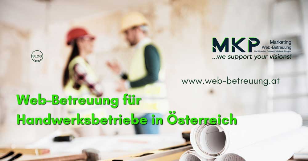 Web-Betreuung für Handwerksbetriebe in Österreich | MKP Marketing und Web-Design