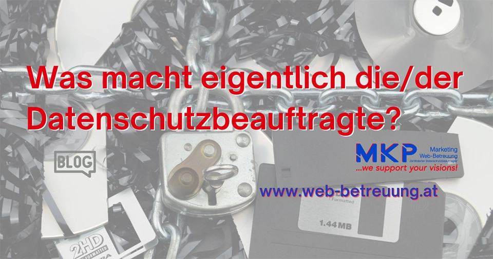 Die Rolle des Datenschutzbeauftragten BDie Rolle des Datenschutzbeauftragten| MKP Marketing & Web-Betreuung