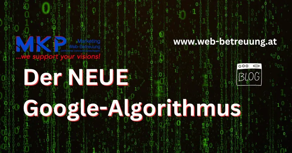 MKP Marketing & Webbetreuung | Blog | Der neue Google-Algorithmus