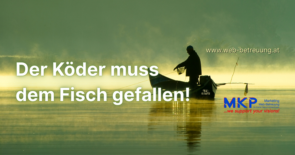 MKP Marketing & Web-Betreuung | Blog | Köder und Fisch
