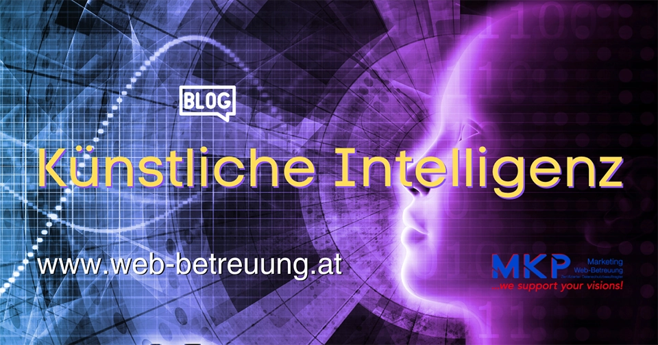 MKP Marketing & Web-Betreuung | Blog | Künstliche Intelligenz