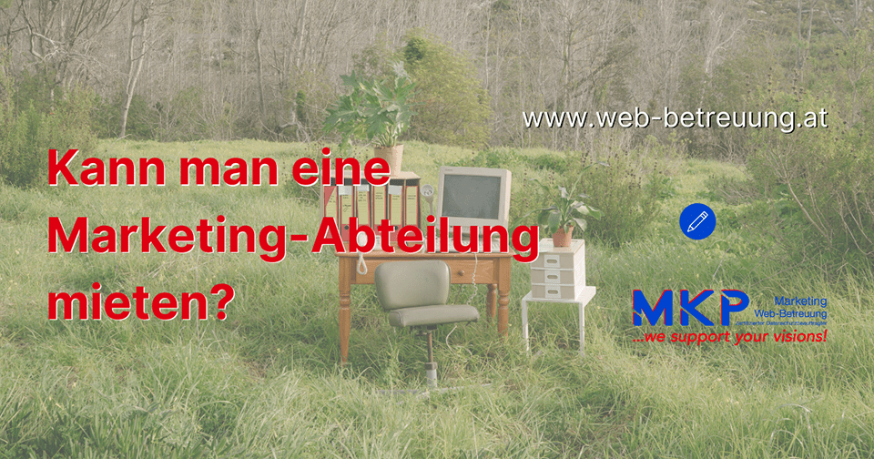 MKP Marketing & Web-Betreuung | Blog | Kann man eine Marketing-Abteilung?