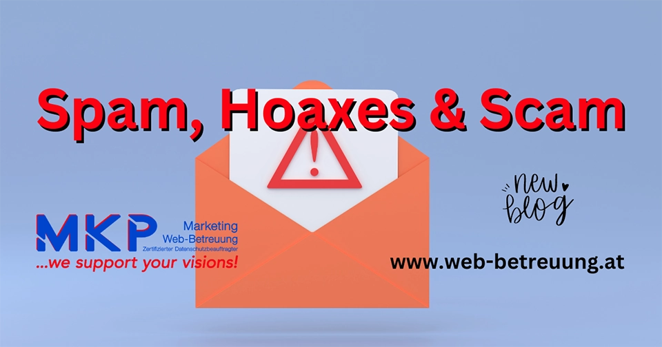 MKP Marketing & Web-Betreuung | Blog | Spam, Hoaxes und Scam