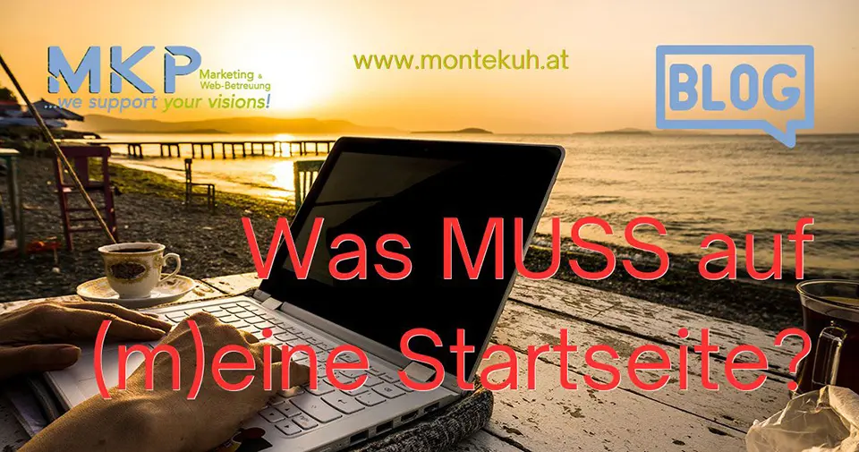 MKP Marketing & Web-Betreuung | Blog | Die Startseite