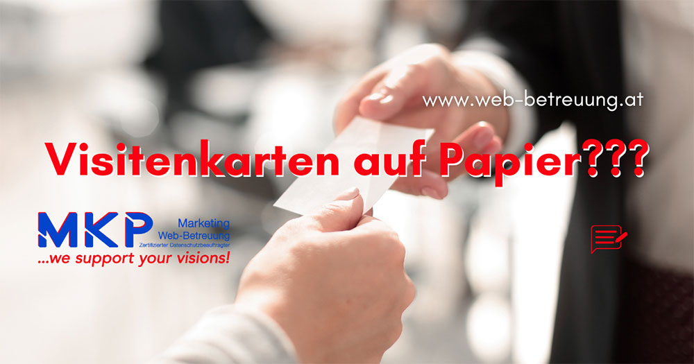 MKP Marketing & Web-Betreuung | Visitenkarten auf Papier?