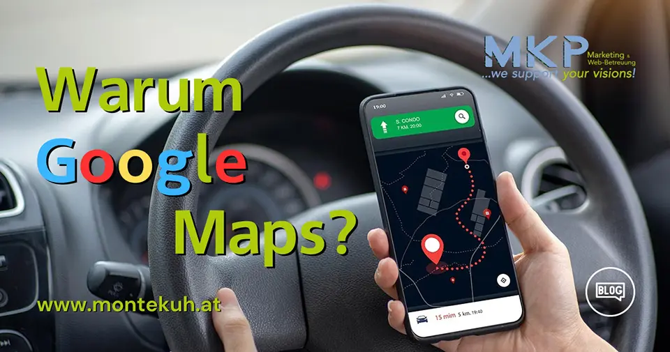 MKP | Marketing & Web-Betreuung | Blog | Google Maps