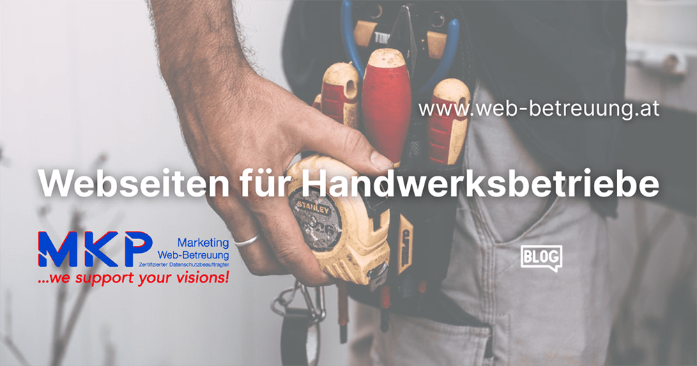 MKP Marketing & Web-Betreuung | Blog | Webseiten für Handwerksbetriebe